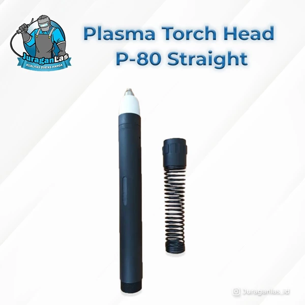 Plasma Torch Head tipe P-80 Pencil atau Lurus